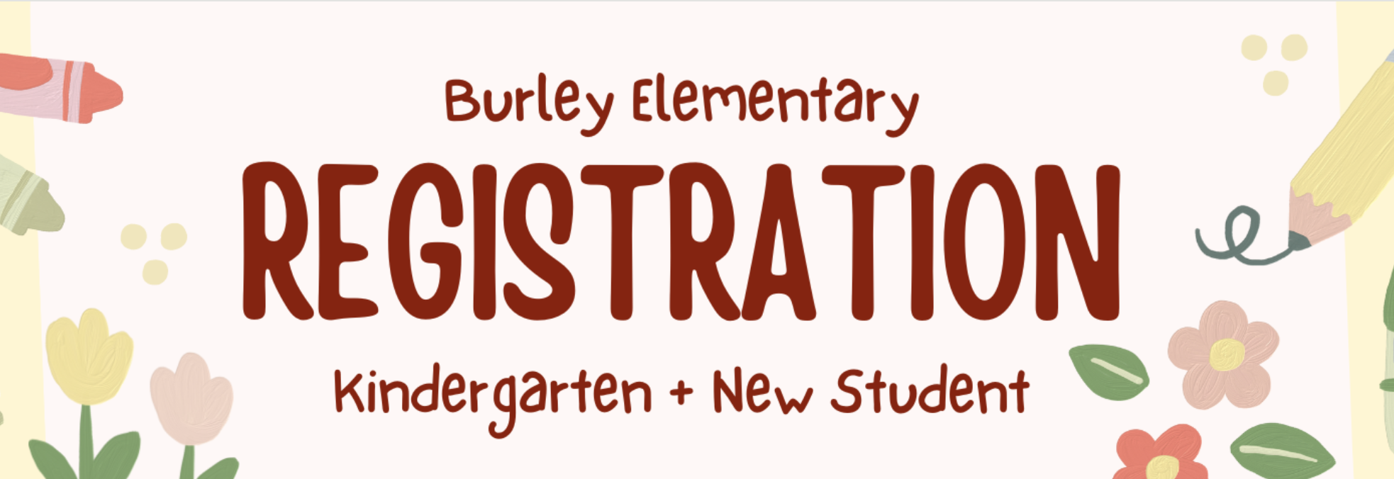 Burley Elementary Registration Link